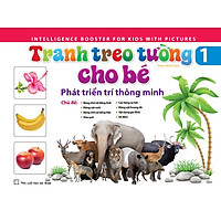 Tranh Treo Tường Cho Bé Phát Triển Trí Thông Minh (Tập 1)